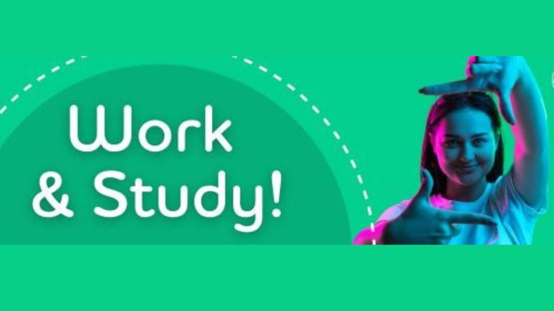 work & study